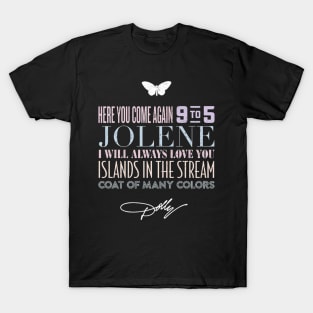 Here you come jolene T-Shirt
